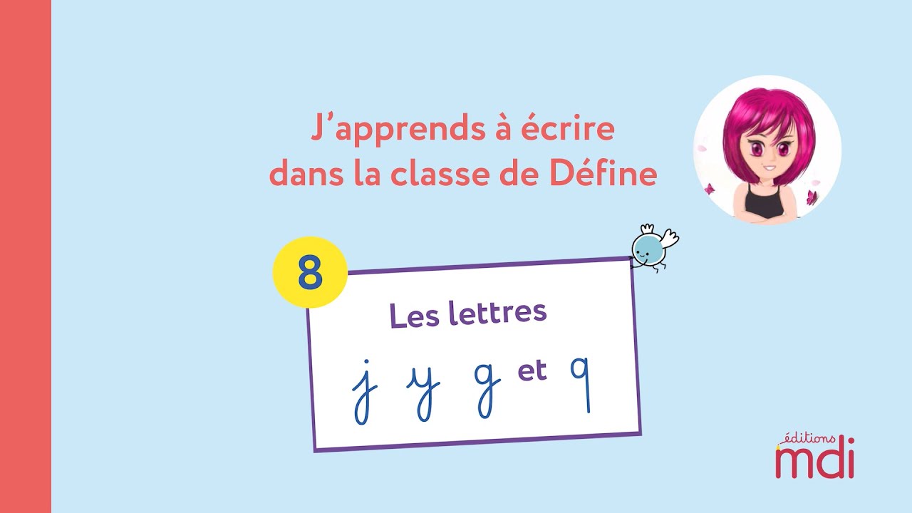 Leçon d’écriture 8 – Les lettres j, y, g et q