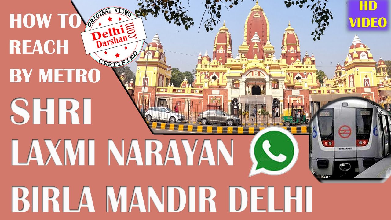 How to reach Shri Laxmi Narayan Birla Mandir by Metro. A 5 Minutes video by Delhi Darshan