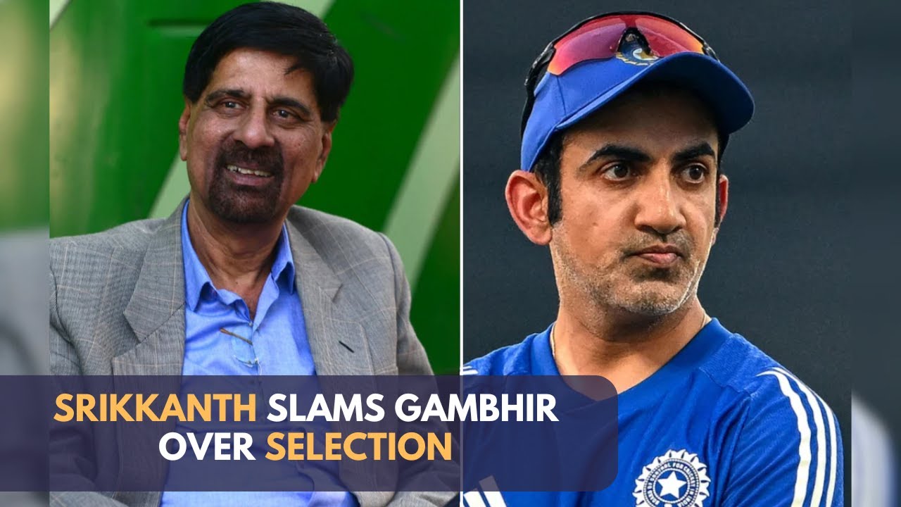 Srikkanth Slams Gautam Gambhir Over Ayush Badoni Selection | Axar Patel Ignored? 
