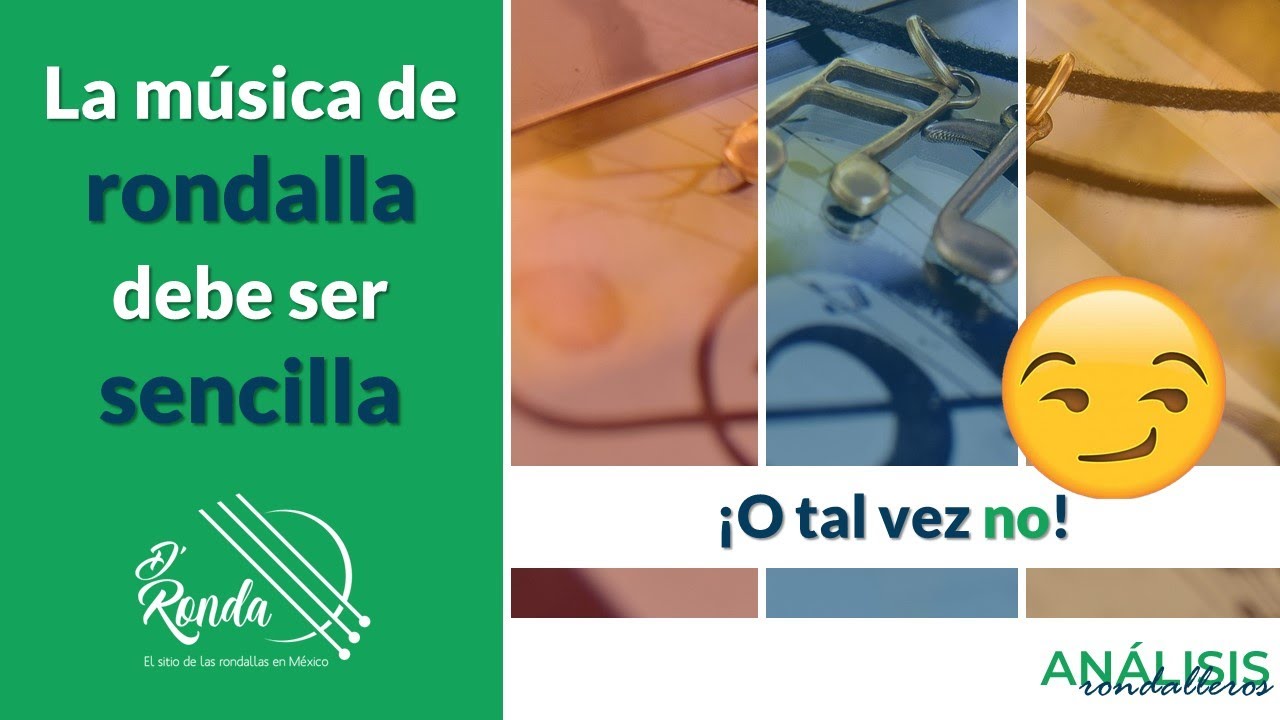 La música de rondalla debe ser sencilla ¡o tal vez no! | D'Ronda