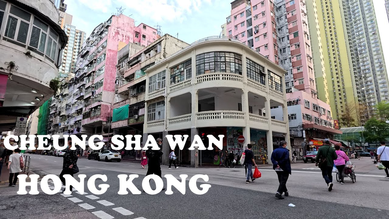 CHEUNG SHA WAN DAY TOUR - HONG KONG STREET WALK TOUR - MARCH 2024 [4K TOUR]