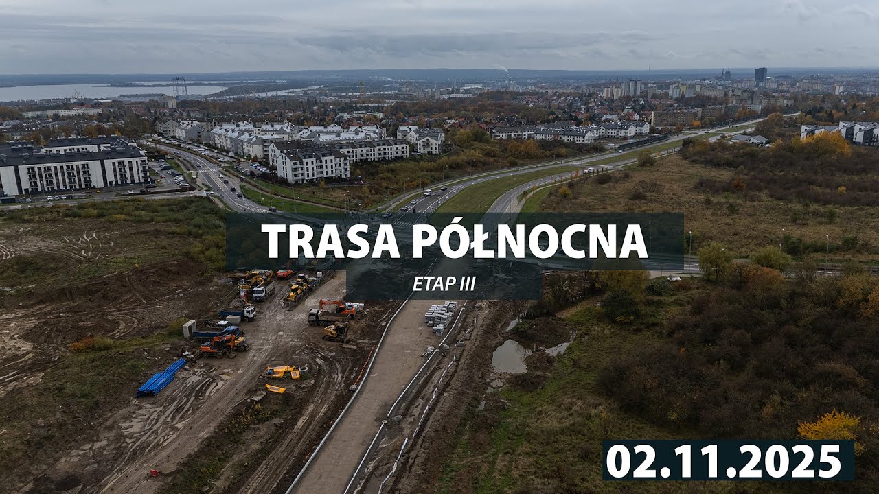 Trasa Północna / Etap III / Szczecin / 02.11.2025