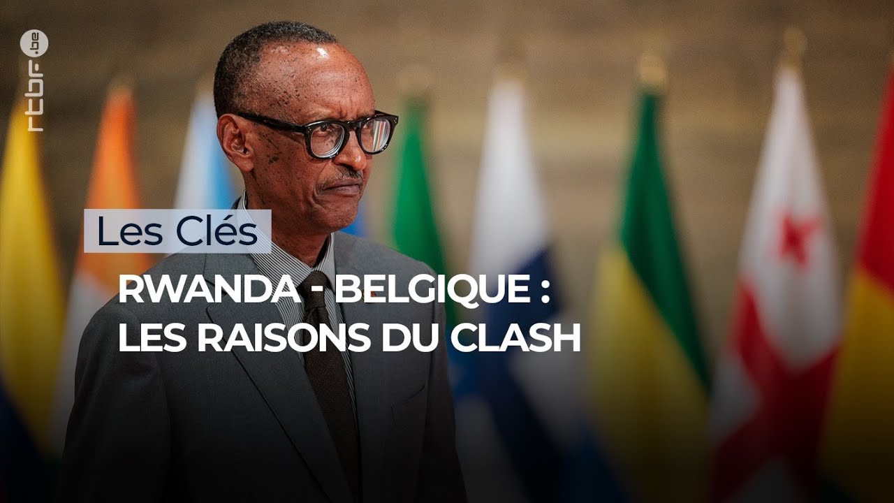 Rwanda - Belgique : les raisons du clash - Podcast 