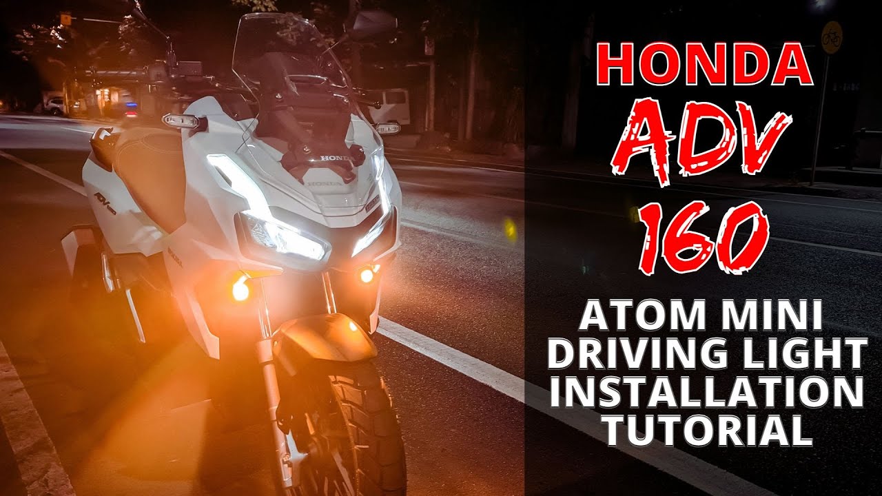 HONDA ADV 160 ⎮ ATOM MINI DRIVING LIGHT INSTALLATION TUTORIAL/REVIEW (ENGLISH/ENGLISH SUB)