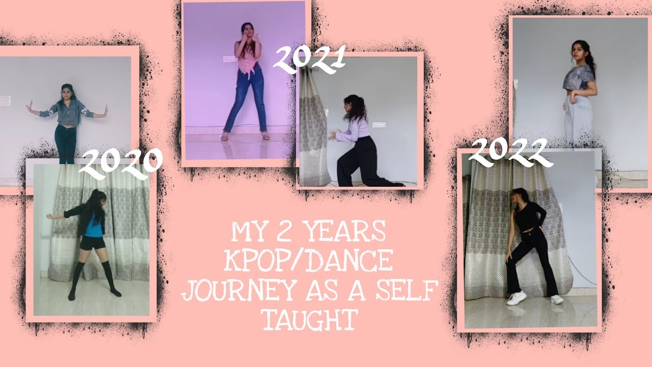 My 2 years (ALMOST) KPOP/DANCE journey [Self taught]