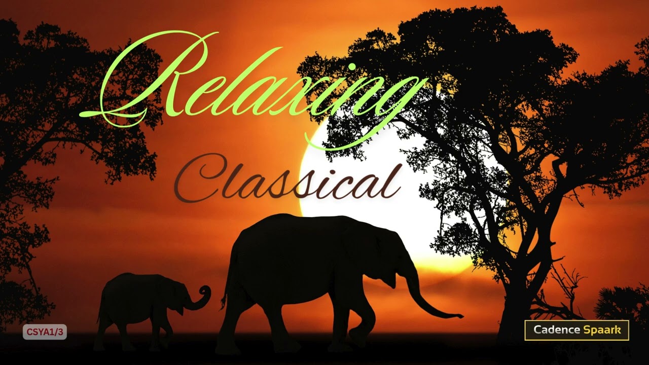 Relaxing Classical!! 