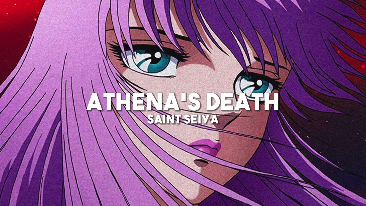 Athena's Death - Saint Seiya (slowed + reverb)