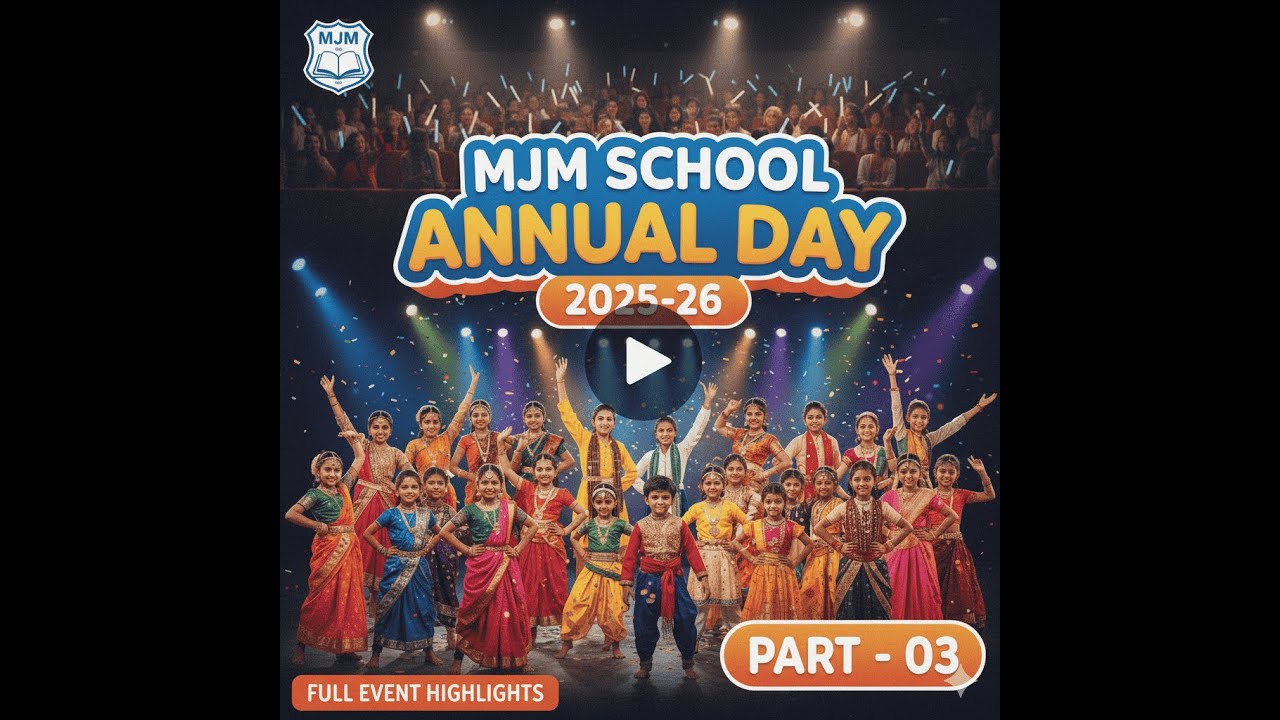 MJM School Day Celebration 2025-26 Part - 03