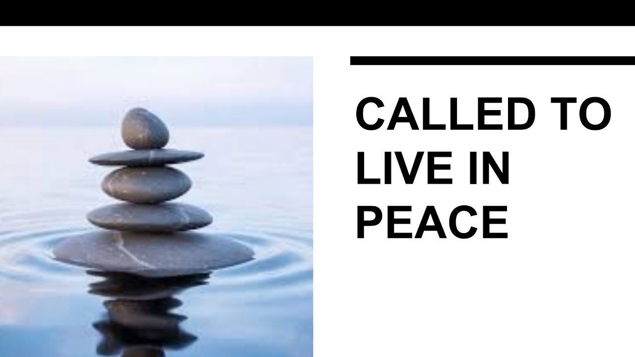 Called to live in peace |  Tola Williams