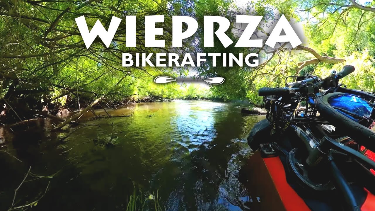 Wieprza Bikerafting, spływ Tyń &ndash; Stary Krak&oacute;w