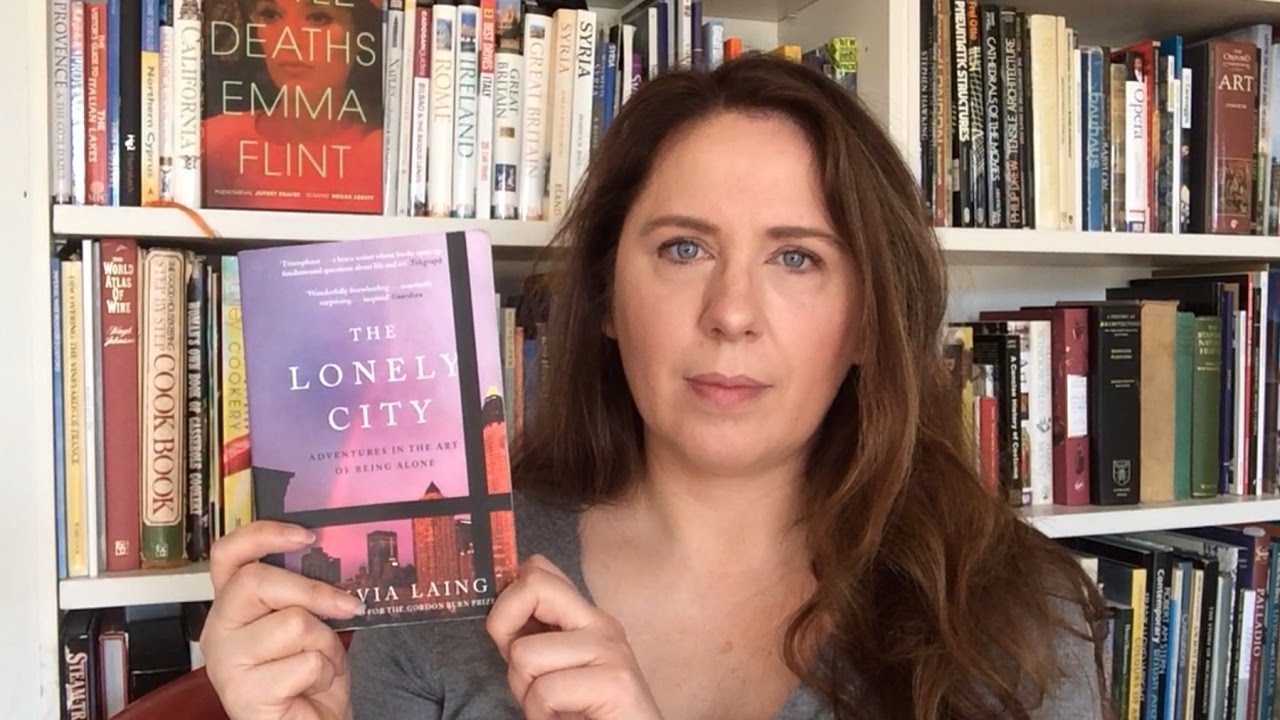 Victoria's Book Review: The Lonely City by Olivia Laing