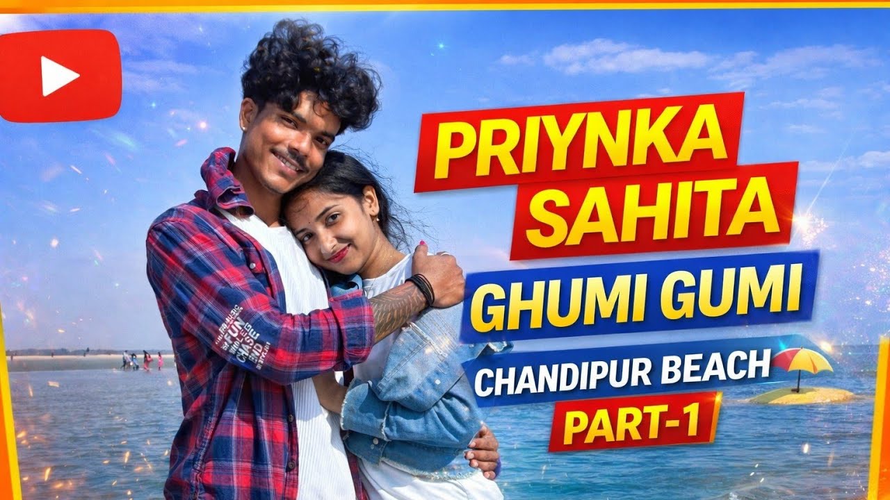 PRIYANKA SAHITA BULILI CHANDIPUR BEACH ⛱️💗|| Part-1 ||