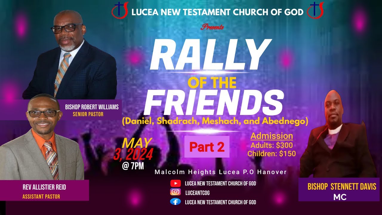 Rally of The Friends (Daniel, Shadrach, Meshach and Abednego|| Friday, May 3, 2024