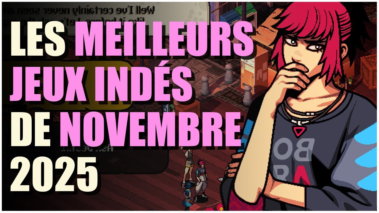TOP 10 des MEILLEURS JEUX INDÉS en NOVEMBRE 2025 !