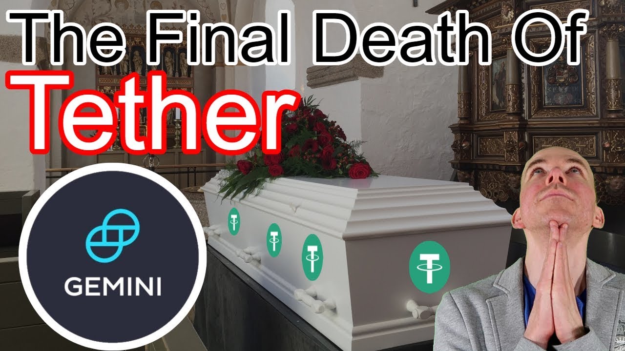New Gemini Dollar, The Final Nail In Tethers Coffin