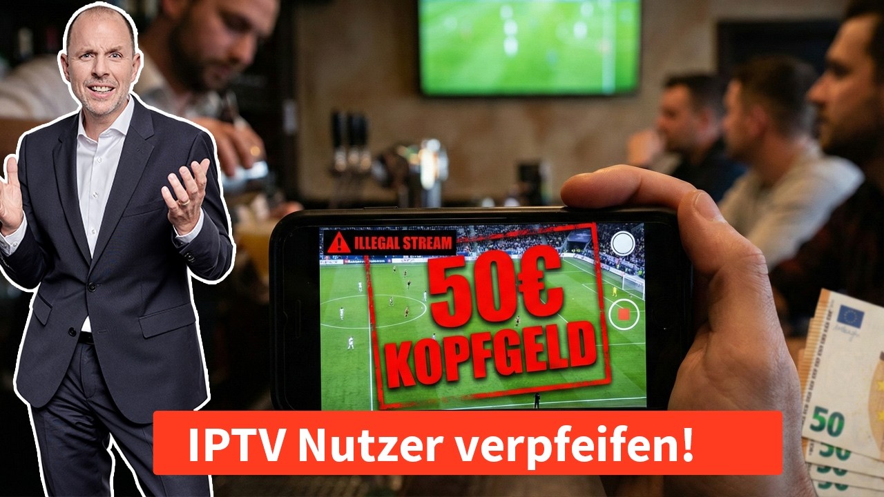 50€ Kopfgeld für Meldung von illegaler IPTV Nutzung ! 🕵️‍♂️ Ende der Privatsphäre?| Anwalt Solmecke