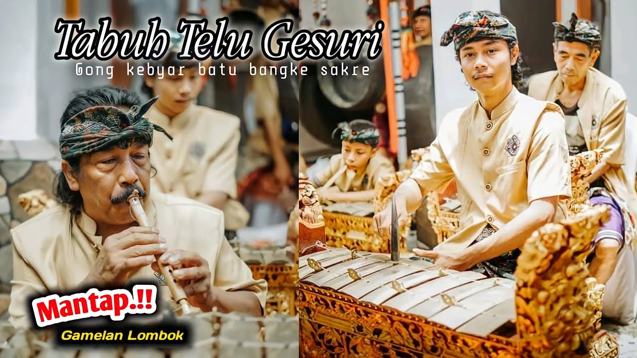 Tabuh Telu Gesuri || Gamelan Lombok || Gong Kebyar Saron Batu Bangke Sakra