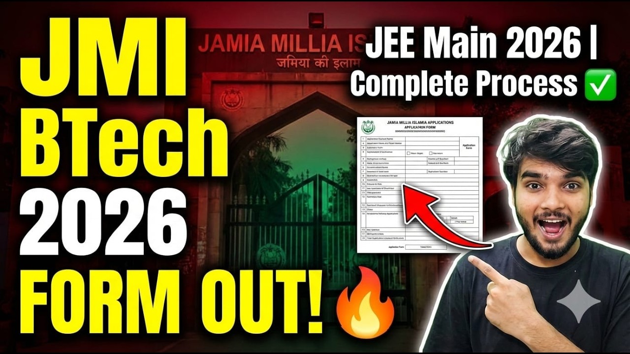 JMI BTech Admission 2026 Registration Form Out 🔥 | JEE Main 2026 | Complete Process