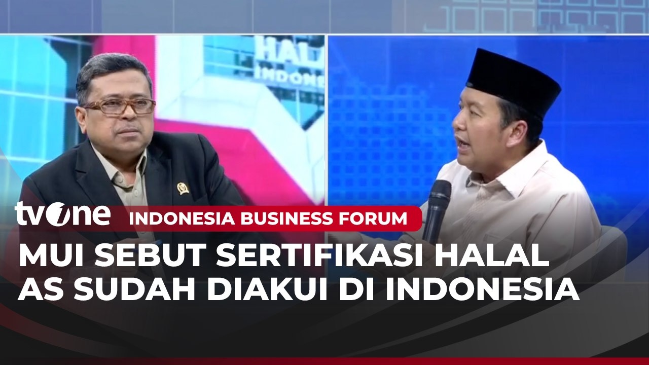 MUI dan BPJH Bekerjasama Untuk Sertifikasi Halal Produk AS | IBF tvOne