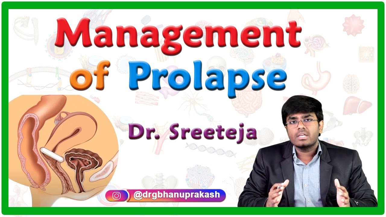Management of Prolapse || obstetrics & gynecology