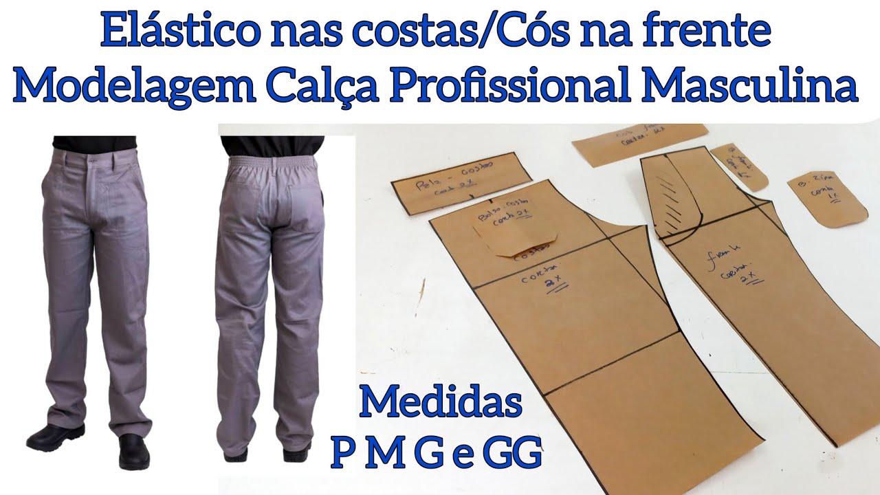 COMO FAZER MOLDE CALÇA MASCULINA PROFISSIONAL MEIO ELÁSTICO