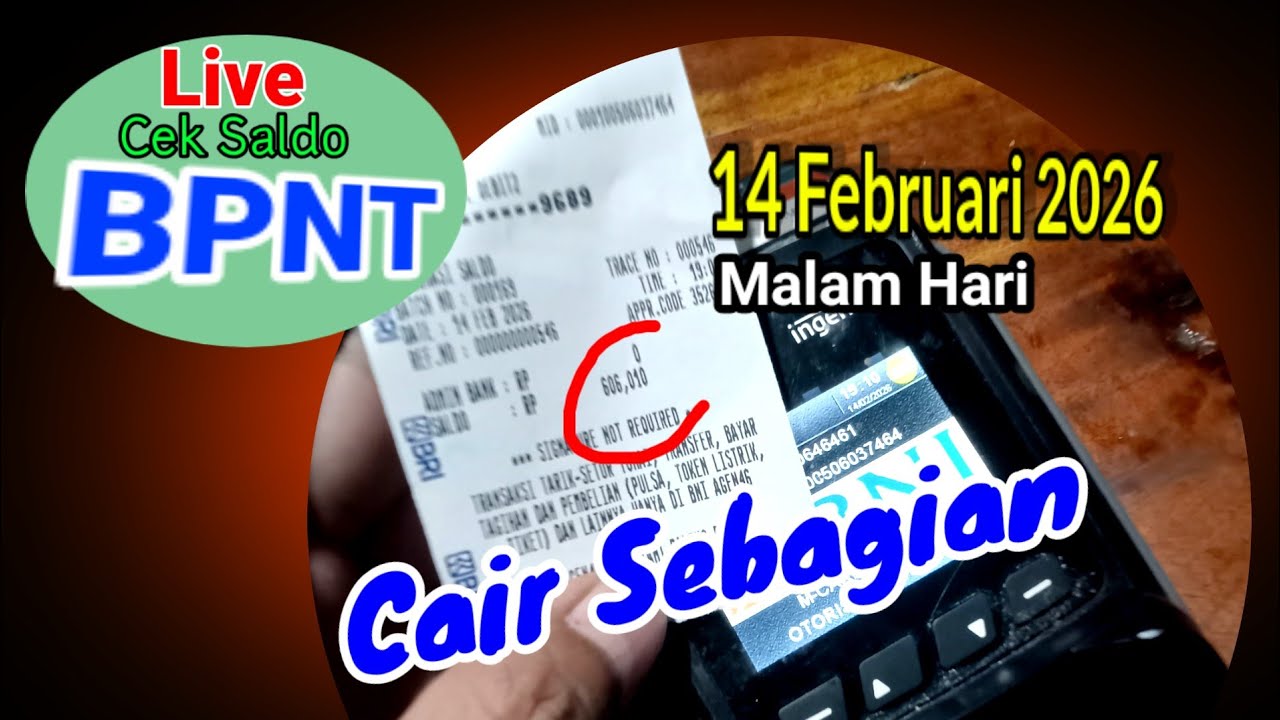 Live.. Cek Saldo PKH BPNT Tahap l Malam Hari 14 Februari 2026