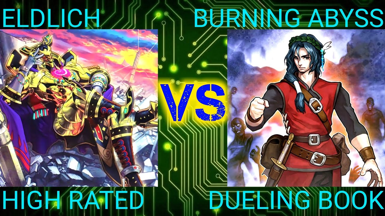 Eldlich vs Burning Abyss | High Rated | Dueling Book