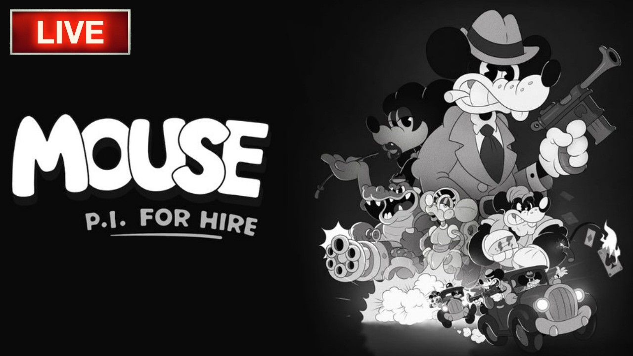 🔴LIVE - Let's Kick Some Butt In B&W - Mouse: P.I. For Hire