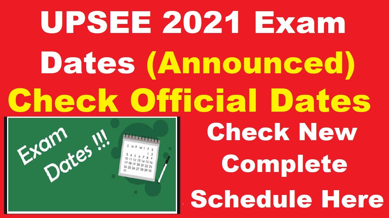 UPSEE 2021 Exam Dates (Announced) - How to Check Uttar Pradesh State Entrance Exam 2021 Exam Dates