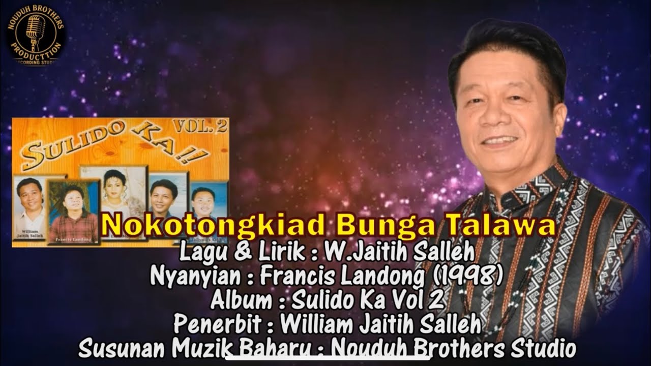 Nokotongkiad Bunga Talawa - Datuk Francis Landong (Muzik 2025)