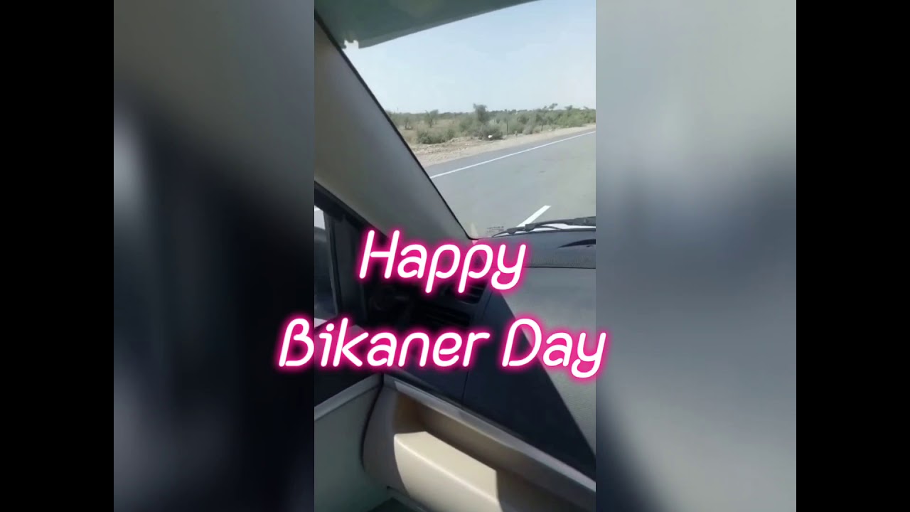 Happy Bikaner Day | Bikaner Rajasthan _ WhatsApp status |