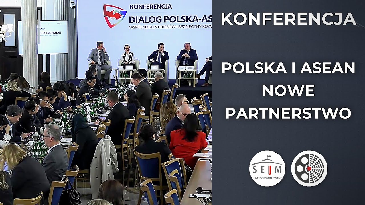 Sejm: Polska i ASEAN - partnerstwo dla bezpieczeństwa i rozwoju