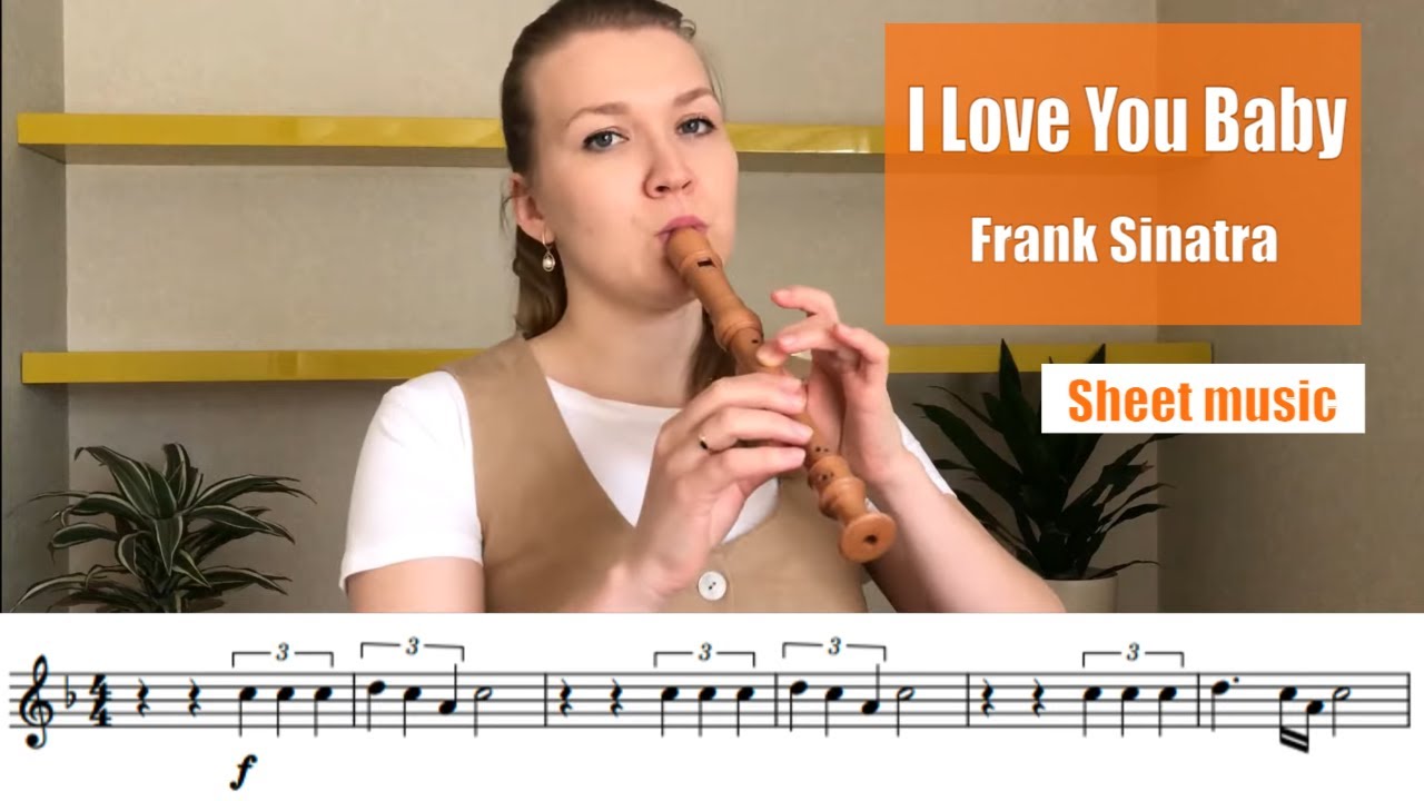 Frank Sinatra - I Love You Baby | How to play on Recorder | Sheet music