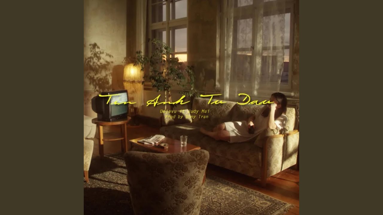 Tin Anh Từ Đầu (feat. Dejavu) (2026 Remastered)