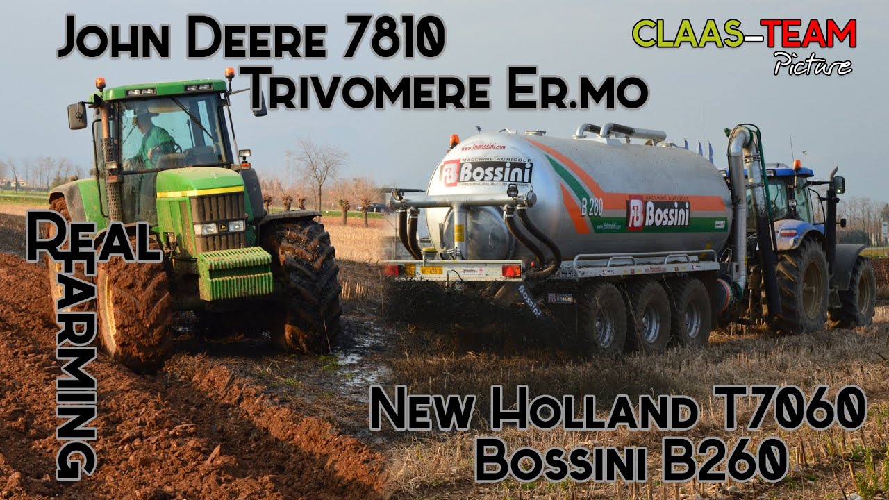 JOHN DEERE 7810| ERMO | NEW HOLLAND T7060 | BOSSINI B260 | Slurry/Plowingᴴᴰ | CT