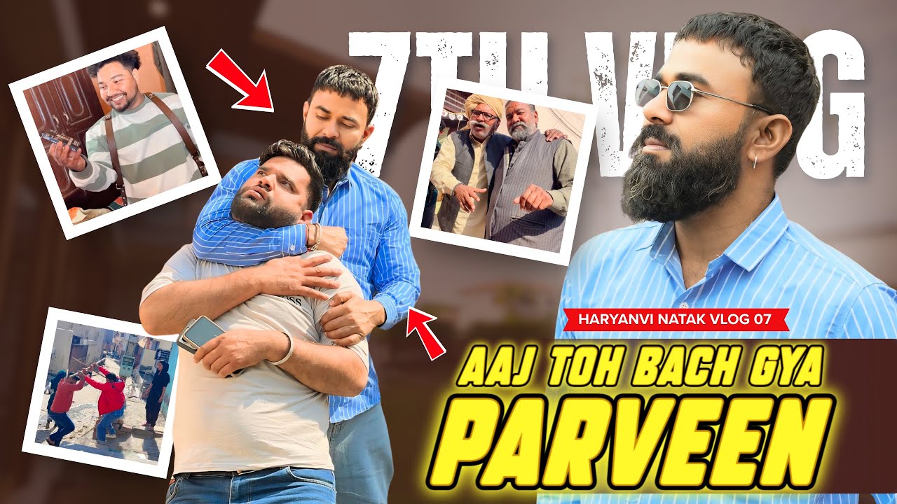 Aaj Toh Bach Gya Parveen || Kuldeep Ke Vlogs | Behind The Scenes shooting  7th Vlog #dcharyanvifilms