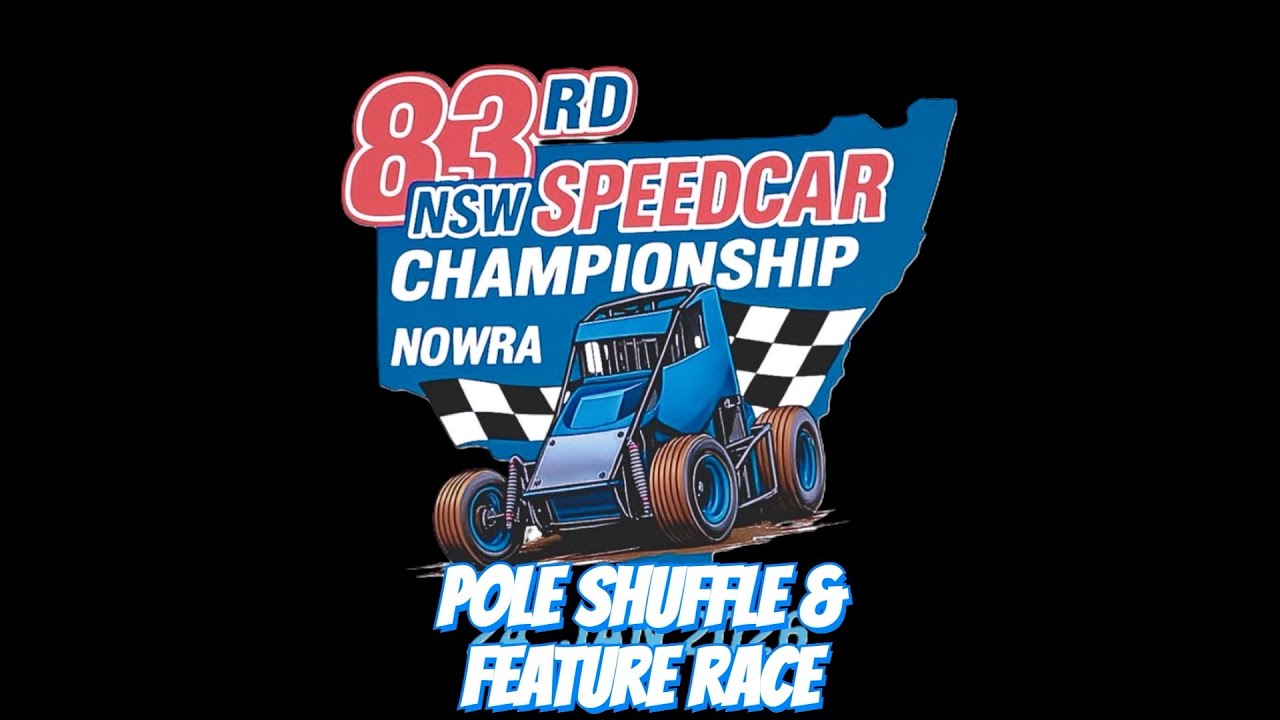 83rd NSW Speedcar Championship Nowra Speedway Pole Shuffle & Feature Race