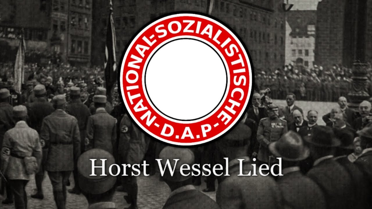 Horst Wessel Lied - Anthem of the NSDAP (educational)