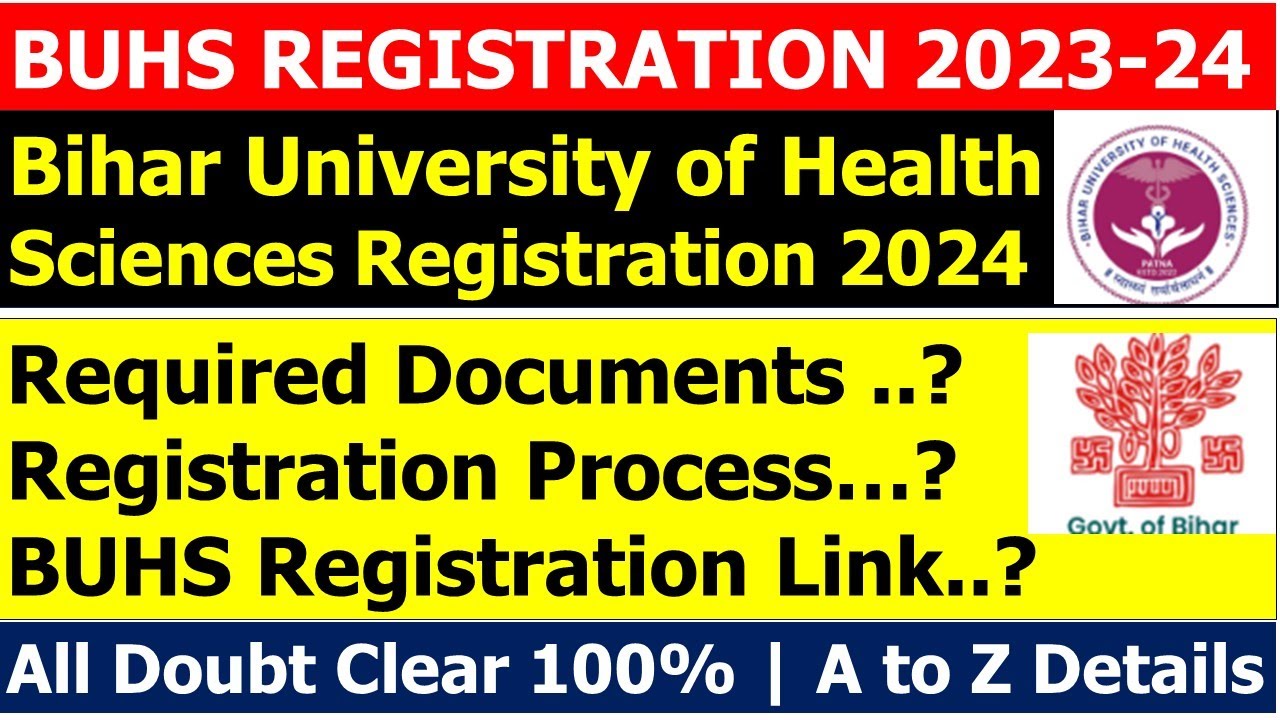 BIHAR UNIVERSITY OF HEALTH SCIENCES REGISTRATION PROCESS 2024| BUHS REGISTRATION 2024 FULL DETAILS