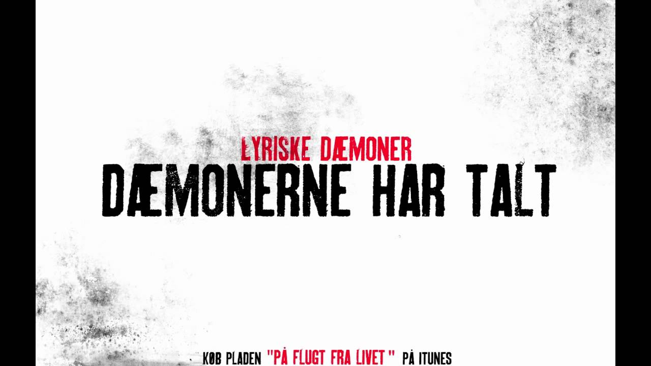 Lyriske Dæmoner - Dæmonerne Har Talt