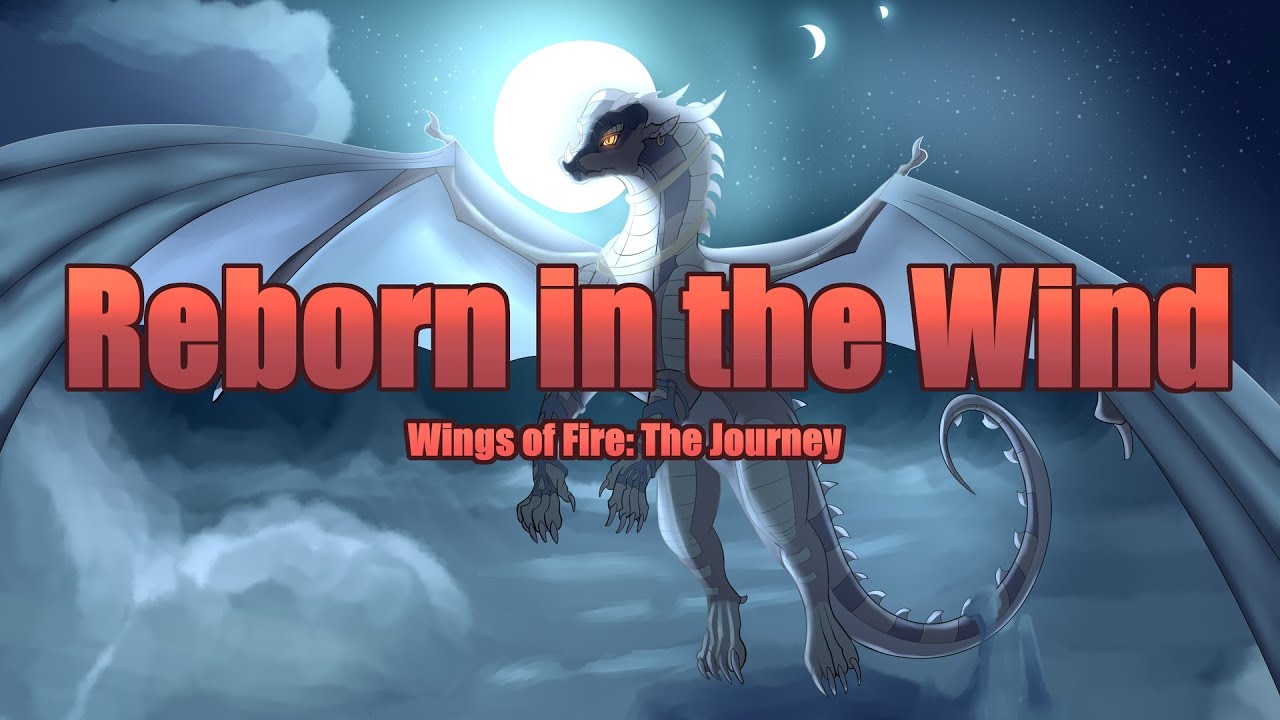 (Wings of Fire: The Journey) Reborn in the Wind - Skywing Kingdom Night Theme