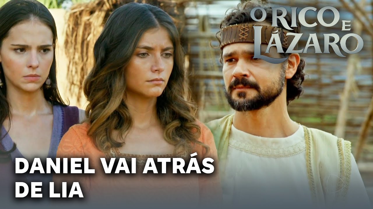 O RICO E LÁZARO: Daniel vai atrás de Lia no campo dos escravos