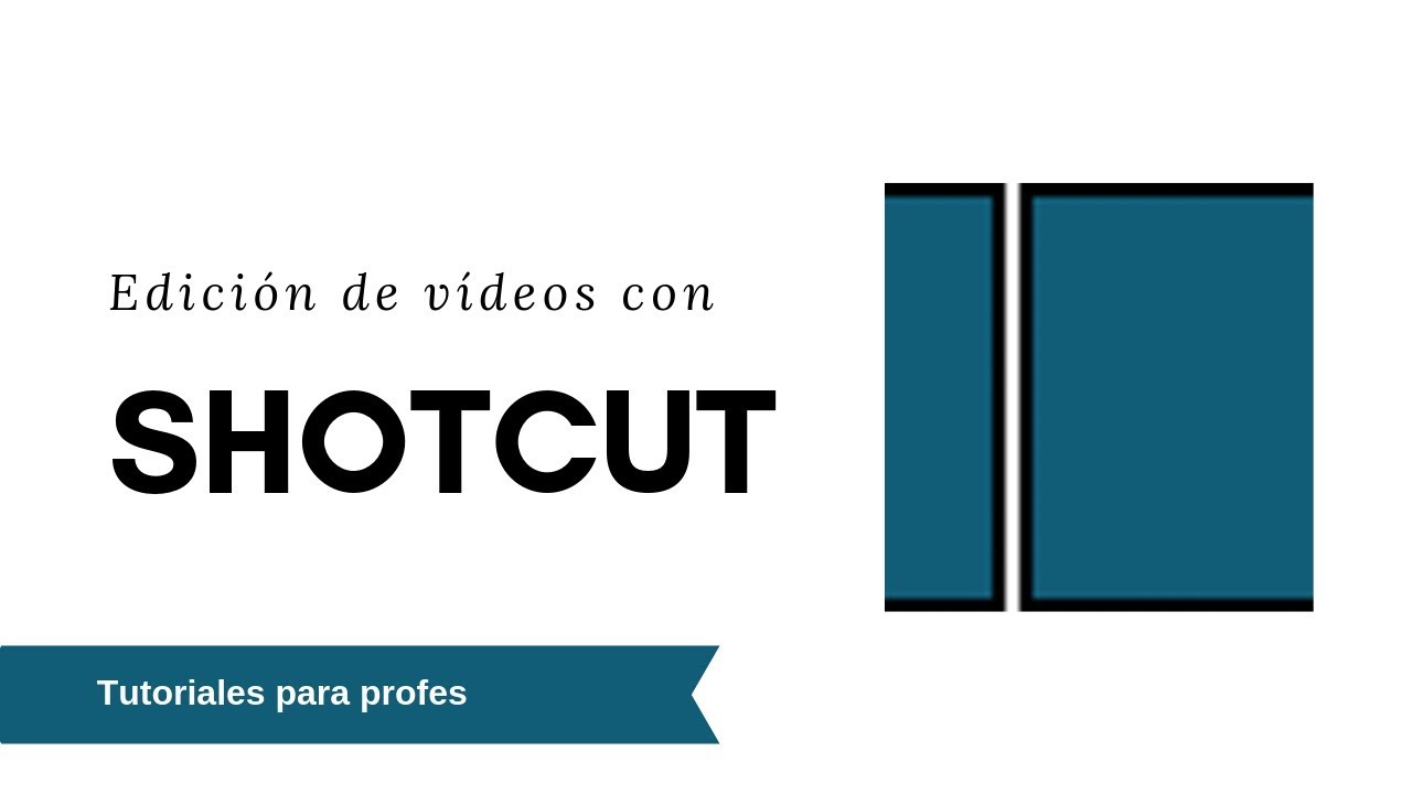 Tutorial de Shotcut para la edición de vídeo