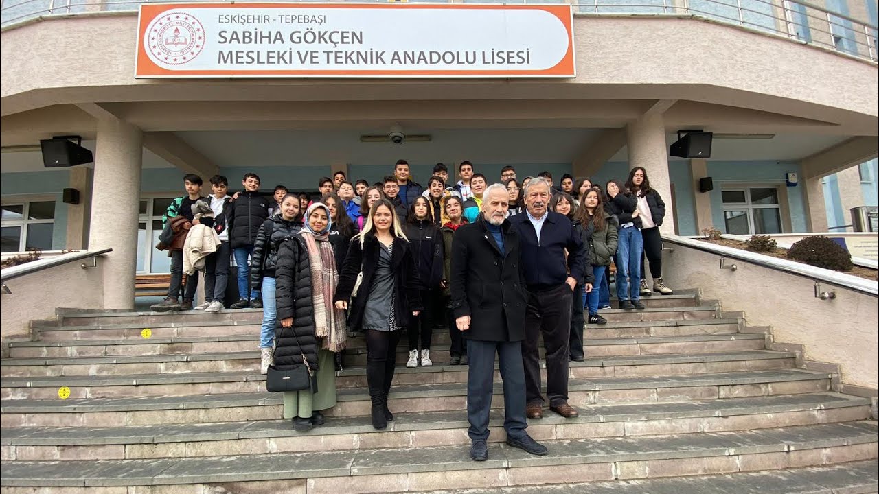 ESKİŞEHİR'DEKİ LİSELERİ GEZDİK 1.BÖLÜM Sabiha Gökçen Mesleki ve Teknik Anadolu Lisesi