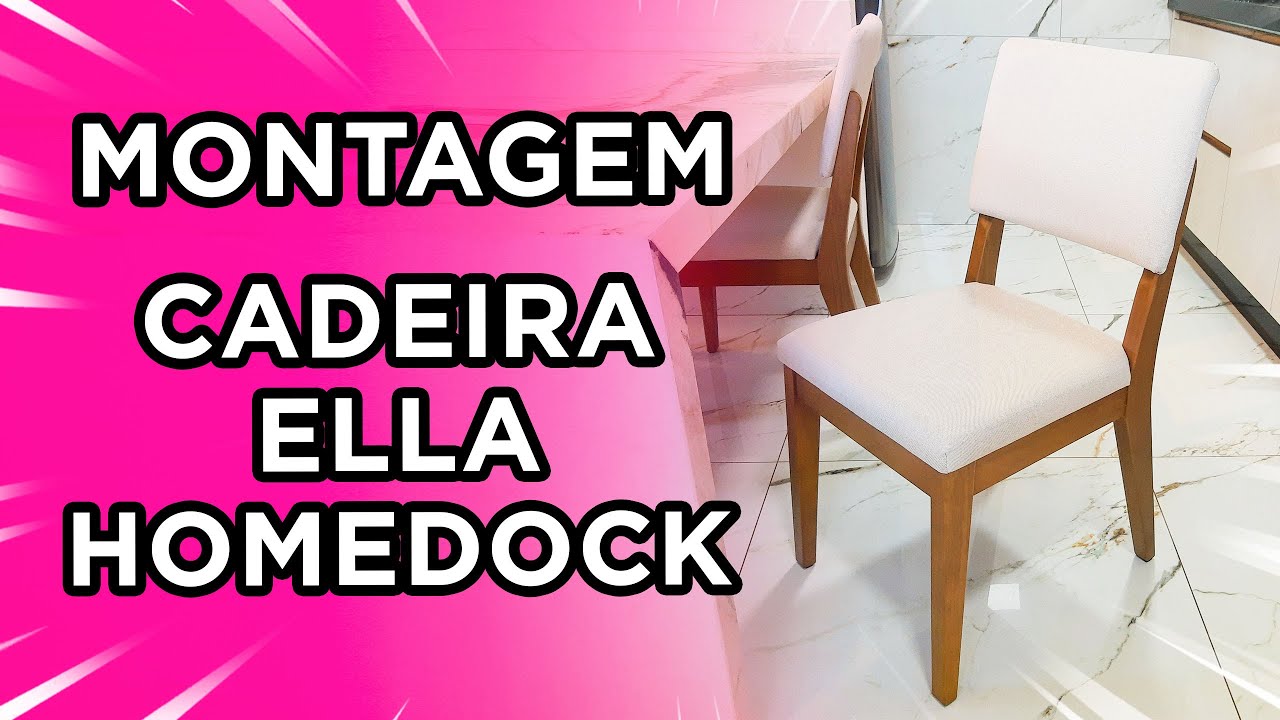 Montagem Cadeira Ella Linho Homedock