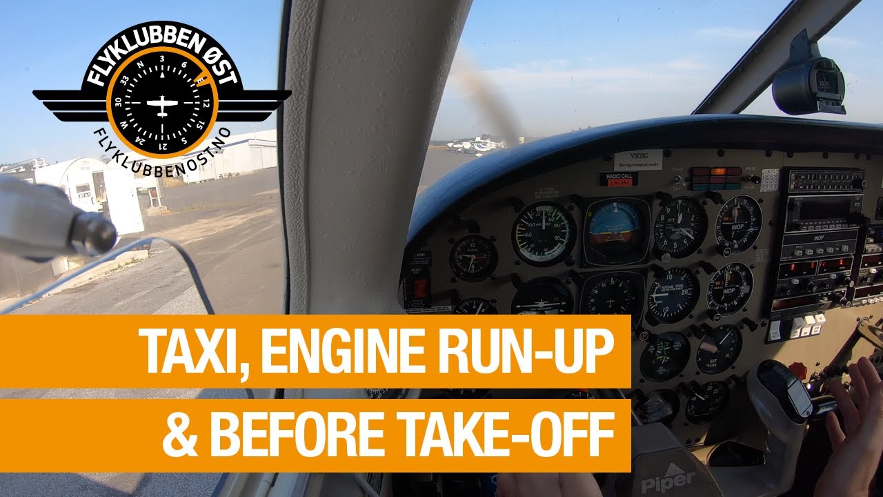 Taxi, engine run-up og before take-off