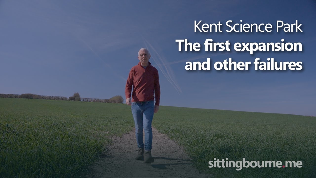 Kent Science Park – The first expansion and other failures