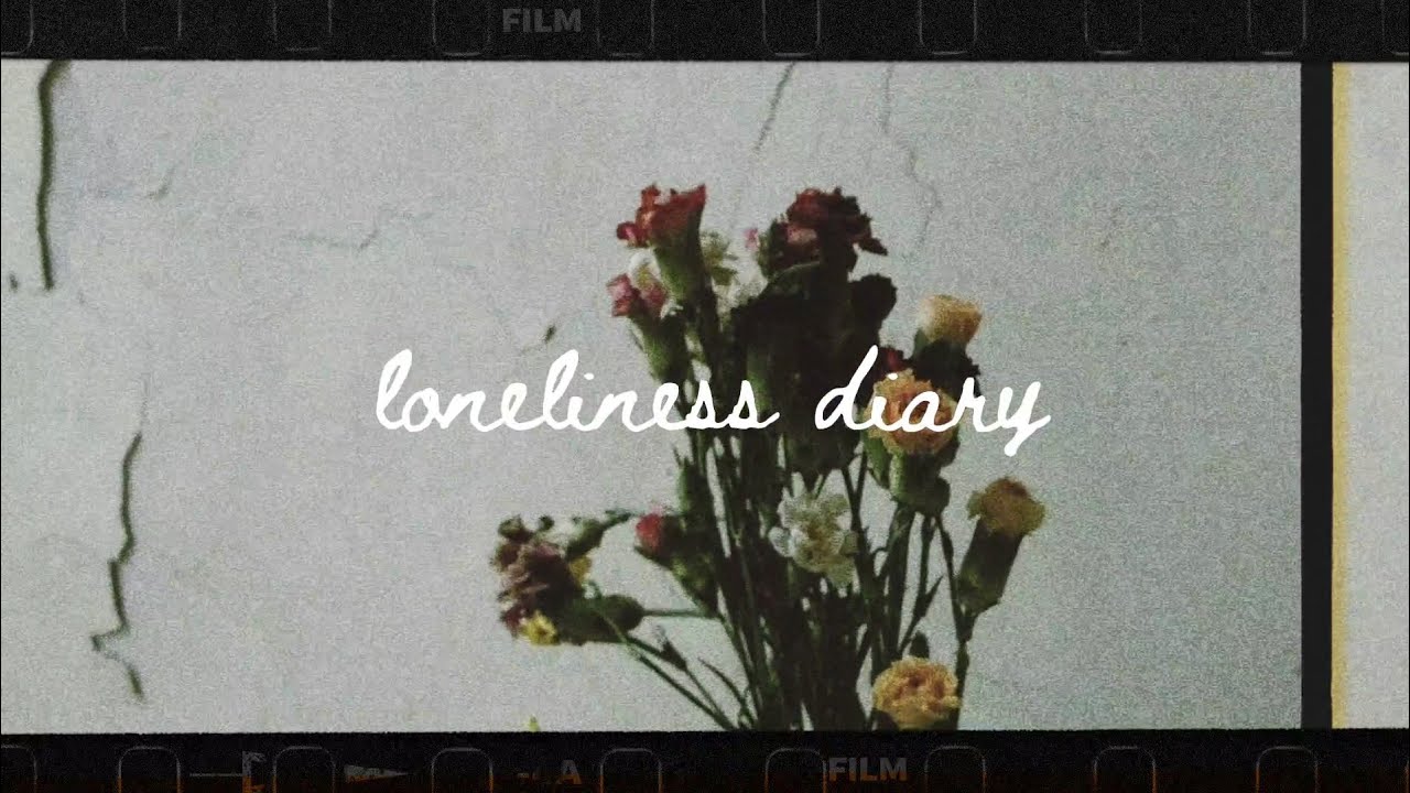 Loneliness diary