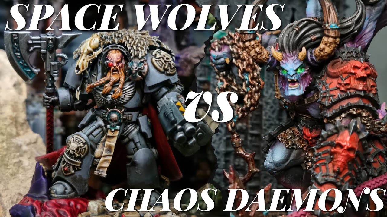 *New Space Wolves Rules* Vs Khorne and Nurgle Daemons. 2k points Warhammer 40k Batrep.