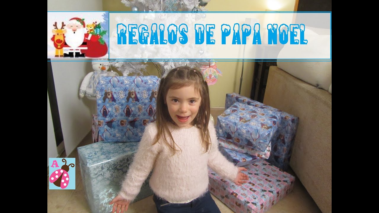 Mis Regalos de Papá Noel 2015 - Especial Regalos de Navidad - Santa Claus' presents for Arantxa 2015